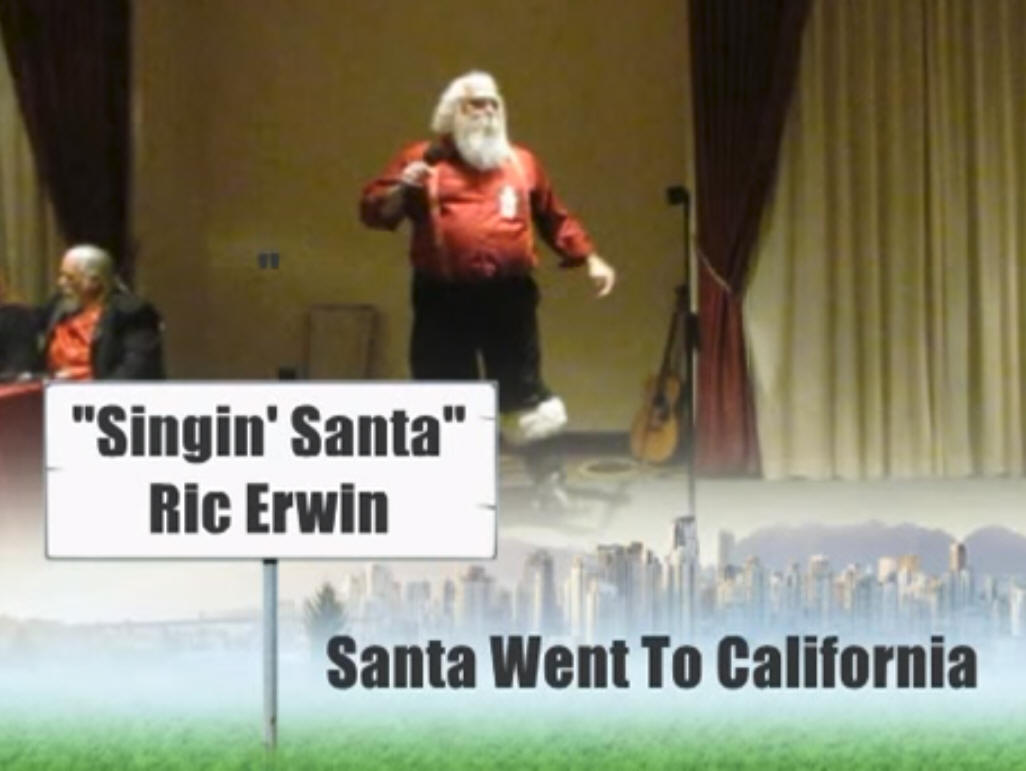 Singin' Santa - Santa Went To California